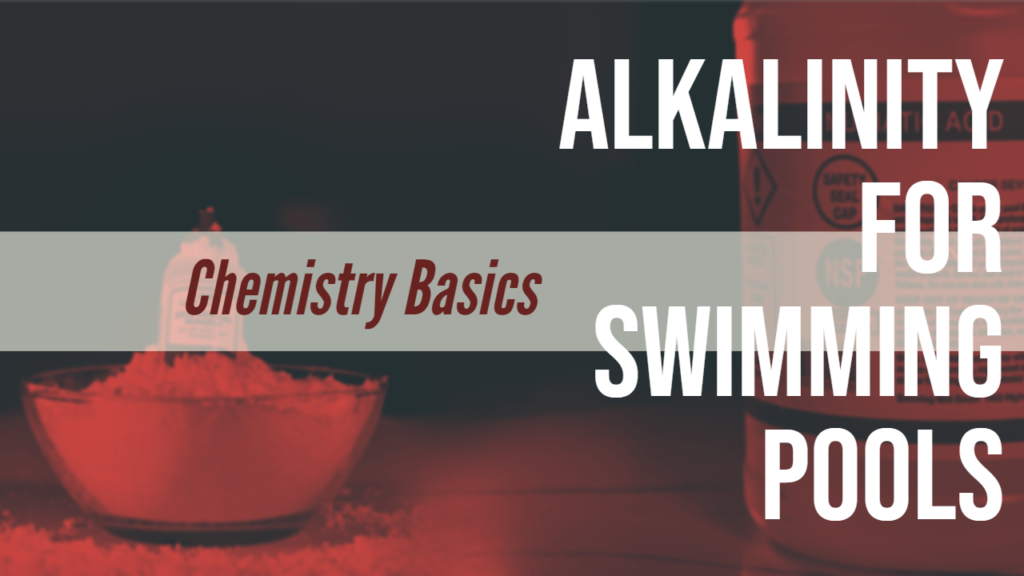 How To Control & Adjust Swimming Pool Alkalinity Doc Deans Pools